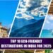 Top 10 Best Holiday Destinations in India for 2025